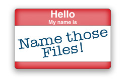 Name those Files!